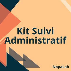 Peut inclure: Une composition graphique abstraite avec des formes géométriques orange, bleu canard et beige clair. Le texte "Kit Suivi Administratif" est en bleu foncé, avec le nom de la marque "NopaLab" en bas.
