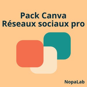Peut inclure: Image avec le texte "Pack Canva Réseaux sociaux pro" en noir. Trois carrés arrondis superposés en orange, blanc et turquoise sont au centre. Le fond est de couleur orange clair. Le logo "NopaLab" est en bas à droite.