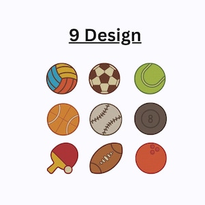 Könnte beinhalten: Neun gestickte Sportball-Designs, darunter ein Volleyball, ein Fußball, ein Tennisball, ein Basketball, ein Baseball, eine 8-Ball, ein Tischtennisschläger und -ball, ein Football und eine Bowlingkugel. Der Text "9 Design" steht darüber.