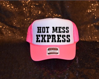 Hot Mess Express - Funny Trucker Hat - Party Accessories - Bachelorette Party - Gag Gift