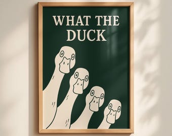 What The Duck – Funny Duck Art Print | Quirky Animal Poster | Meme Wall Art  | Playful Minimalist Illustration - Digital Download