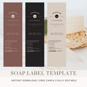 May include: Soap label template with three variations in brown, black, and beige, each featuring the word "Lavender" and product details. The labels read "100% Handmade Soap" and "Bar Soap That Your Body Loves". The bottom text says "Soap Label Template".