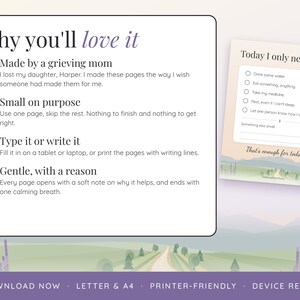 May include: A digital planner page titled Today I only need to with a checklist of daily tasks and a landscape illustration at the bottom. The text includes why you'll love it, Made by a grieving mom, Small on purpose, Type it or write it, and Gentle, with a reason.