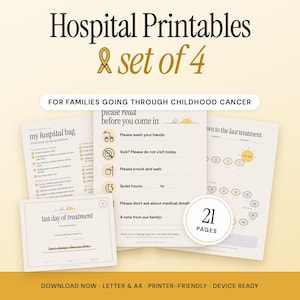 May include: A set of 4 hospital printables for families going through childhood cancer, featuring 21 pages total. The documents include checklists for a hospital bag, visitor guidelines, and a countdown to the last treatment.