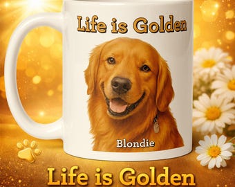Op de afbeelding: Witte keramische mok met een lachende golden retriever en de tekst "Life is Golden" in goud. De naam van de hond, "Blondie", staat eronder gedrukt. De mok heeft een gebogen handvat en een gouden achtergrond.