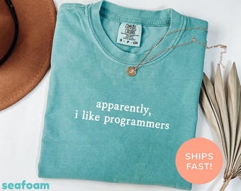 Comfort Colors® Blijkbaar hou ik van programmeursshirt, grappig programmeershirt, codeershirt, techshirt, cadeau voor programmeur, coderingshumor T-shirt