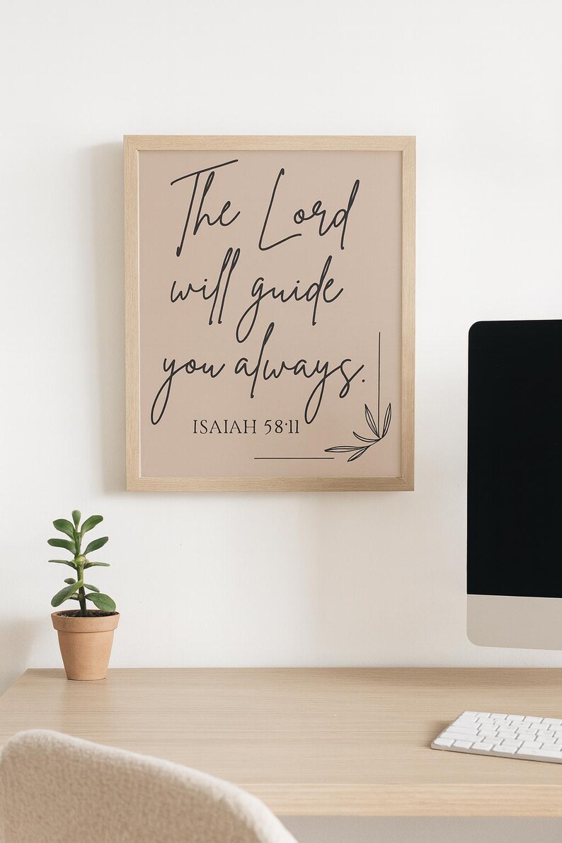 Script Isaiah Isaiah 58:11 Printable Wall Art | the Lord Will Guide You Always ...