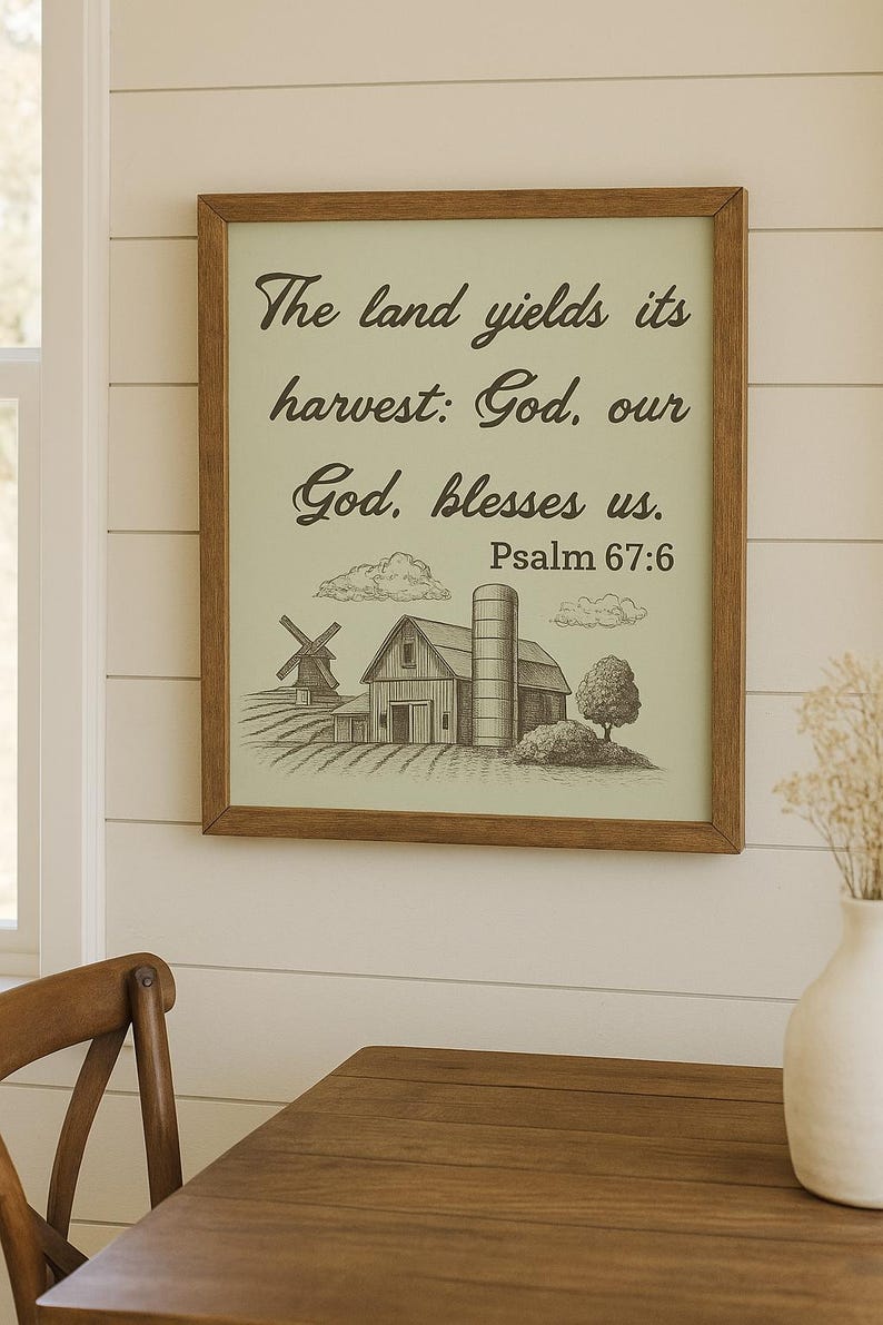 The Land Yields Its Harvest | Psalm 67:6 Printable Wall Art | Rustic ...
