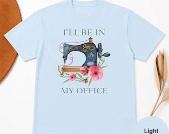 Sewing Machine Graphic Tee: Quilter's "My Office" Shirt for Crafters