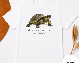 Camiseta con estampado de tortuga en cámara lenta / Camiseta con cita motivacional