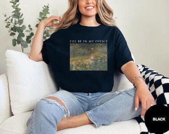 I'll Be In My Office Shirt | Vintage Painting Graphic Tee, Introvert Humor