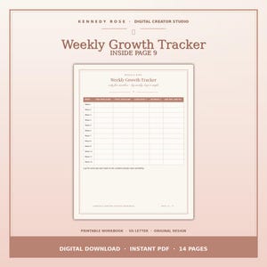 May include: A digital Weekly Growth Tracker printable workbook page with a table for tracking metrics over twelve weeks. The document features columns for new followers, page views, open rate, revenue, and wins, with a soft beige and brown color scheme.