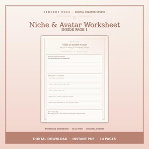 May include: A digital Niche & Avatar Worksheet printable workbook in a soft blush tone. The page features the text Kennedy Rose Digital Creator Studio, Niche & Avatar Worksheet, Module One Niche & Reader Avatar, and various prompt sections.