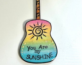 You Are My Sunshine, small gift, guitar art, ornament