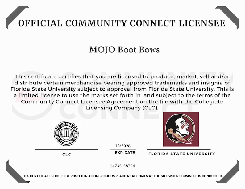 以下が含まれることがあります： MOJO Boot Bowsの公式コミュニティコネクトライセンシー証明書。フロリダ州立大学のロゴ、CLCのシール、有効期限12/2026が含まれています。この証明書は、商品の製造と配布を許可しています。