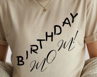 Birthday mom T-Shirt | Diagonal Script Typography, Size S-5X, gift for mom