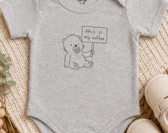 This Is My Coffee Bear bodysuit | Infant Bodysuit, Bear Illustration, Baby Onesie