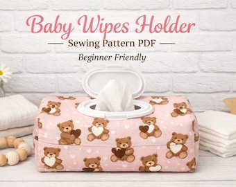 Baby Wipes Holder Sewing Pattern PDF | Beginner Friendly Wipe Pouch| Diaper Bag Organizer