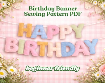 Happy Birthday Scalloped Fabric Letters Sewing Pattern PDF | Stuffed Alphabet | Baby Keepsake & Nursery Decor