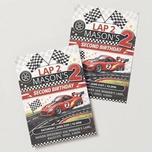 May include: Two racing-themed birthday invitations. Each card features a red race car on a track, checkered flags, and the text "LAP 2 MASON'S SECOND BIRTHDAY 2". Includes date, time, and location details.