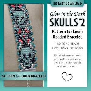 Puede incluir: Un patrón de pulsera de cuentas con calaveras que brillan en la oscuridad. El patrón es para una pulsera de cuentas de telar con cuentas TOHO 11/0, 9 columnas y 73 filas. El patrón incluye instrucciones detalladas, una vista previa del patrón, una lista de cuentas, un gráfico de colores y un gráfico de palabras.