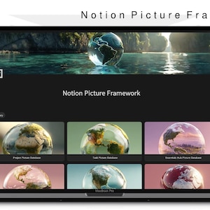 Könnte beinhalten: Ein Laptop zeigt die Benutzeroberfläche "Notion Picture Framework". Der Bildschirm zeigt ein Bannerbild eines Globus und Wasser, mit schwarzem Hintergrund und Globus-Symbolen. Der Text "Notion Picture Framework" ist auf dem Bildschirm zu sehen.