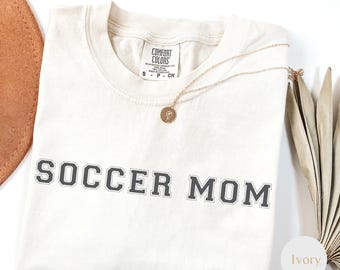 Comfort Colors® Soccer Mama Shirt, Gift For Soccer Mom, Game Day Tee For Her, Mother's Day Sports Shirt, Cute Soccer Lover T-Shirt