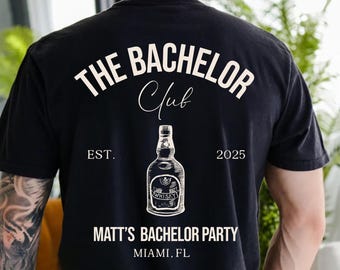 Bachelor Party Shirt For Groomsmen, Custom Location Tee, Bachelor Club: Wedding Party Gift, Comfort Colors® Style