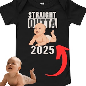 Benutzerdefinierte &#39;Straight Outta&#39; Baby Einteiler - personalisierter Baby-Bodysuit mit dem Porträt und dem Geburtsjahr Ihres Babys