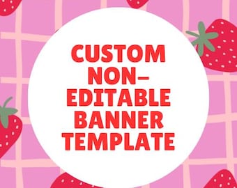 Custom Non-Editable Banner Template