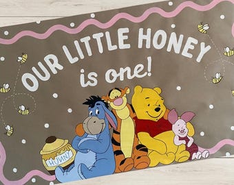 Winnie the Pooh Birthday Banner, Hand Painted Custom Pooh Friends, Our Little Honey is One!