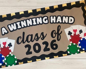 Hand Painted Graduation Banner, Custom Birthday Decor, A Winning Hand Poker Party