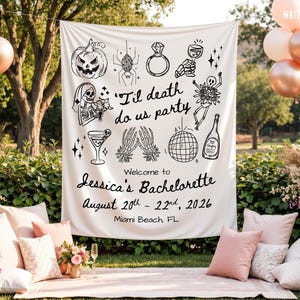 May include: A white fabric backdrop featuring black line art of a jack-o'-lantern, spider, ring, skeleton, disco ball, and champagne bottle. Text reads: 'Til death do us party, Welcome to Jessica's Bachelorette, August 20th - 22nd, 2026, Miami Beach FL.
