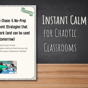 Classroom Management Guide | No-Prep Behavior Strategies for Instant Calm | Instant Digital Download PDF for New & Overwhelmed Teachers