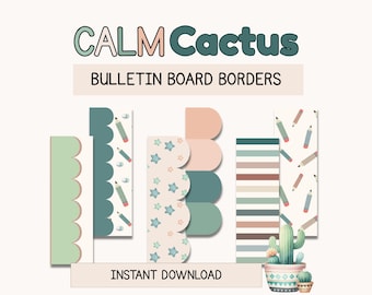 Bulletin Board Borders Kit, Calm Cactus Classroom Decor, Printable Classroom Setup