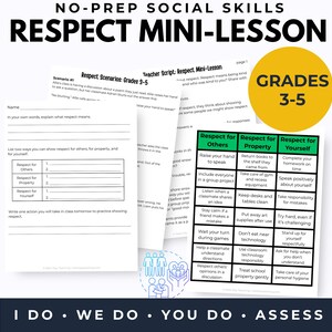 May include: A no-prep social skills respect mini-lesson for grades 3-5. The educational materials include a teacher script, scenario worksheets, and a chart titled Respect for Others, Respect for Property, and Respect for Yourself.