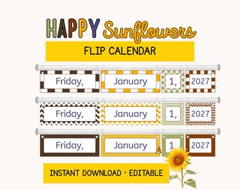 Sunflower Classroom Flip Calendar | Editable Perpetual Date Display (Digital Download)