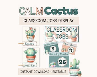Classroom Jobs Display Editable | Class Job Chart Calm Cactus Classroom Management