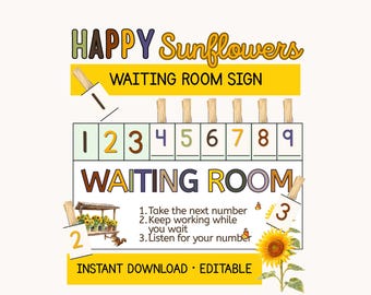 Sunflowers Waiting Room Sign Classroom Management Editable Take a Number Printable