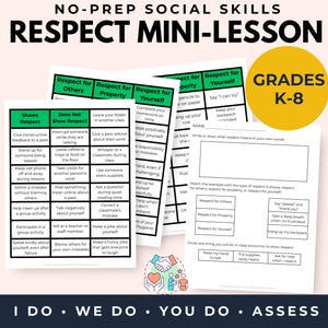 May include: A set of educational worksheets titled No-Prep Social Skills Respect Mini-Lesson for grades K-8. The pages feature tables comparing behaviours that show or do not show respect, including columns for respect for others, property, and yourself.