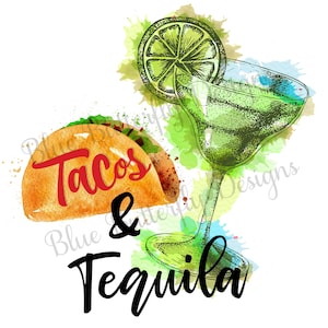 Tacos and Tequila PNG file for sublimation printing, Cinco de Mayo, Cinco de Mayo Tshirt, Margarita Shirt,  Sublimation download,