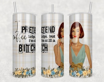 Retro Housewife Sublimation Tumbler Transfer, Funny Mom Coffee Design