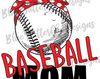 Baseball Mom PNG File, Sublimation Design (Digital Download)