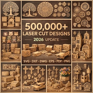 Op de afbeelding: Een verzameling lasergesneden houten ontwerpen, waaronder bomen, gebouwen, tandwielen, kruisen en auto's. De afbeelding bevat de tekst "500.000+ Laser Cut Designs 2026 Update" en bestandsformaatopties. De ontwerpen zijn in diverse maten en vormen.