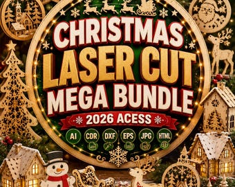 Könnte beinhalten: Ein rundes Holzschild mit dem Text CHRISTMAS LASER CUT MEGA BUNDLE 2026 ACESS und Dateiformat-Symbolen für AI, CDR, DXF, EPS, JPG und HTML. Das Schild ist von lasergeschnittenen Holzornamenten wie Häusern, einem Schneemann und einem Rentier umgeben.