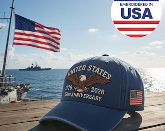 Custom Name United States 250th Anniversary Hat 1776–2026 Eagle Navy Blue Patriotic Cap with American Flag Embroidered in USA Gift