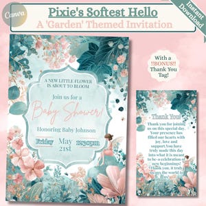 Pode incluir: Um convite para chá de bebê com tema de jardim, com elementos florais rosa e verde-azulado. O convite inclui o texto "Pixie's Softest Hello" e "A 'Garden' Themed Invitation". Ele também inclui uma etiqueta de agradecimento bônus.