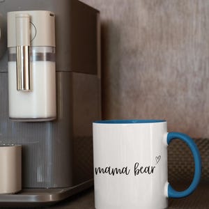 Mama Bear Accent Coffee Mug, Cute Mug for Mom, Gift for Coffee Lover, Cozy Mama Bear Cup, Mom Gift, Gift for New Mom, New Mom Gift, Mug Gift