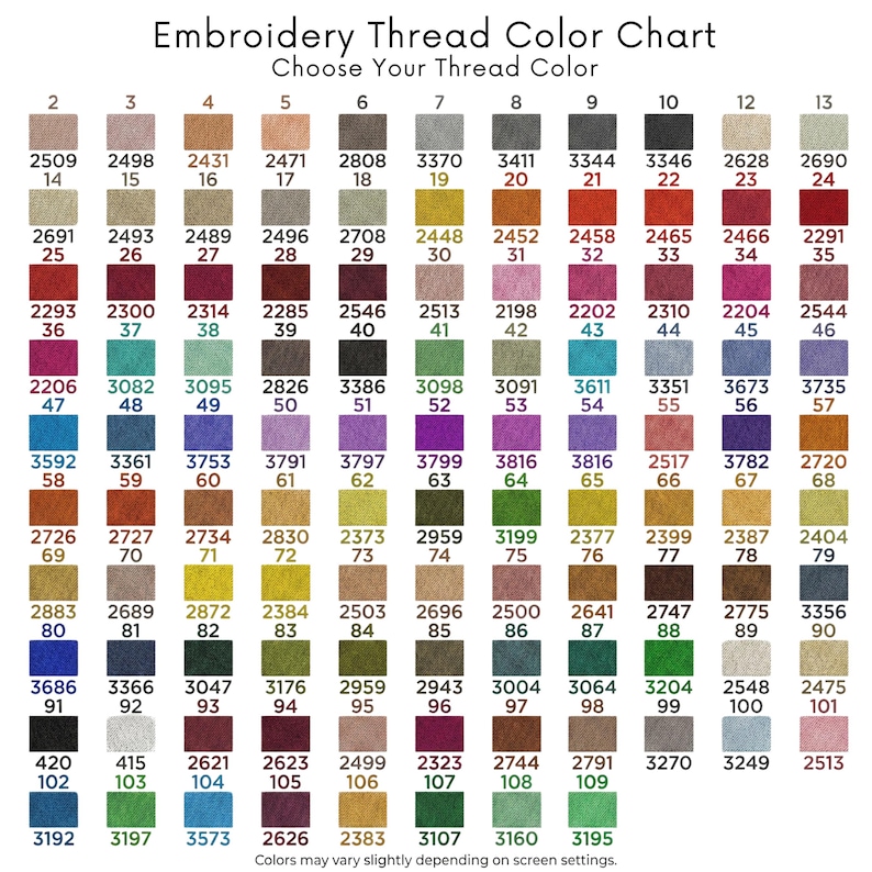 May include: An embroidery thread color chart with a variety of thread colors, each with a number and color code. The chart includes a range of hues, from light pastels to deep, rich tones.