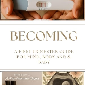 Becoming:First trimester pregnancy guide | Digital download | Mindset & wellness guide in early pregnancy | Midwife-created positive planner